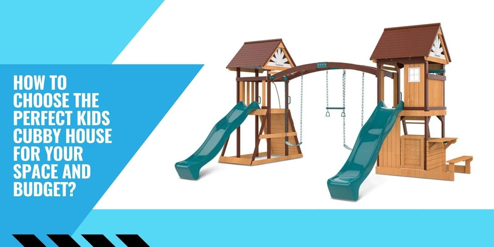 How to Choose the Perfect Kids Cubby House for Your Space and Budget?